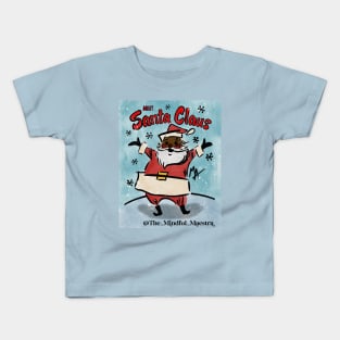 Meet Santa Kids T-Shirt